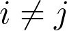 i\neq j