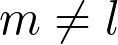 m\neq l